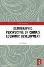 Cover: Demographic Perspective of China's Economic Development - Routledge