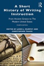 Cover: A Short History of Writing Instruction - Routledge