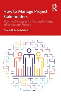 Abbildung von: How to Manage Project Stakeholders - Routledge