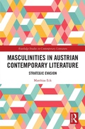 Cover: Masculinities in Austrian Contemporary Literature - Routledge