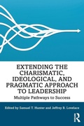 Cover: Extending the Charismatic, Ideological, and Pragmatic Approach to Leadership - Routledge