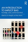 Cover: An Introduction to Implicit Bias - Routledge