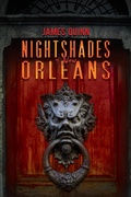 Cover: Nightshades of New Orleans - Austin Macauley Publishers Ltd