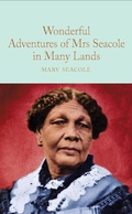 Cover: Wonderful Adventures of Mrs. Seacole in Many Lands - Macmillan Collector's Library