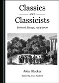 Cover: Classics and Classicists - Cambridge Scholars Publishing