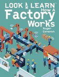 Cover: Look & Learn: How A Factory Works - Book House