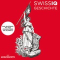 Cover: SwissIQ Geschichte - Helvetiq