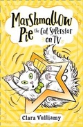 Cover: Marshmallow Pie The Cat Superstar On TV - HarperCollins