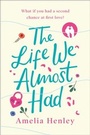 Cover: The Life We Almost Had - HQ