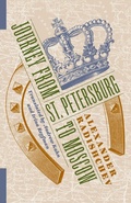 Cover: Journey from St. Petersburg to Moscow - Columbia University Press