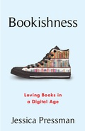 Cover: Bookishness - Columbia University Press