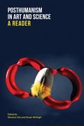 Bild: Posthumanism in Art and Science - Columbia University Press