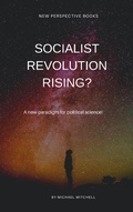 Cover: Socialist Revolution Rising? - Michael Mitchell