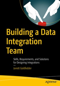 Abbildung von: Building a Data Integration Team - Apress