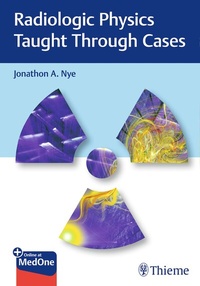Abbildung von: Radiologic Physics Taught Through Cases - Thieme Publishers