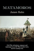 Cover: Matamoros - James Kahn