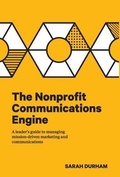 Cover: The Nonprofit Communications Engine - Big Duck Studio