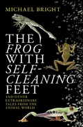 Cover: The Frog with Self-Cleaning Feet - Biteback Publishing