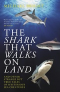 Cover: The Shark That Walks On Land - Biteback Publishing