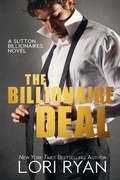 Cover: The Billionaire Deal (Sutton Billionaires, #1) - Sutton Billionaires