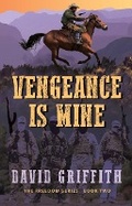 Cover: Vengeance is Mine (The Freedom Series, #2) - The Freedom Series