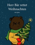 Cover: Herr B&auml;r rettet Weihnachten - BoD - Books on Demand
