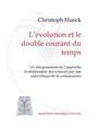 Cover: L'évolution et le double courant du temps - Books on Demand