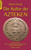 Cover: Die Kultur der Azteken - BoD - Books on Demand