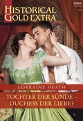 Cover: Tochter der S&uuml;nde - Duchess der Liebe? - CORA Verlag