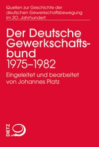 Abbildung von: Der Deutsche Gewerkschaftsbund - Dietz