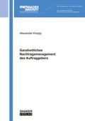 Cover: Ganzheitliches Nachtragsmanagement des Auftraggebers - Shaker