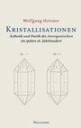 Cover: Kristallisationen - Wallstein