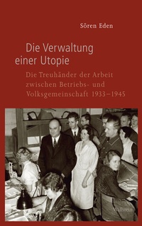 Abbildung von: Die Verwaltung einer Utopie - Wallstein