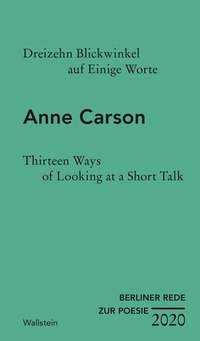 Abbildung von: Dreizehn Blickwinkel auf Einige Worte / Thirteen Ways of Looking at a Short Talk - Wallstein