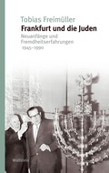 Cover: Frankfurt und die Juden - Wallstein
