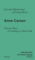 Cover: Dreizehn Blickwinkel auf Einige Worte / Thirteen Ways of Looking at a Short Talk - Wallstein