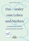Cover: Das Wunder vom Leben und Sterben - Unimedica