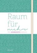 Cover: Raum f&uuml;r mehr - Francke-Buch