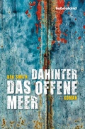 Cover: Dahinter das offene Meer - Liebeskind