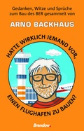 Cover: Hatte wirklich jemand vor, einen Flughafen zu bauen? - Brendow