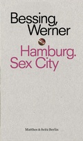 Cover: Hamburg. Sex City - Matthes & Seitz Berlin