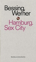 Cover: Hamburg. Sex City - Matthes & Seitz Berlin