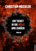 Cover: Ein Ticket in die H&ouml;lle und zur&uuml;ck - Ebozon Verlag