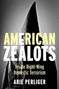 Cover: American Zealots - Columbia University Press
