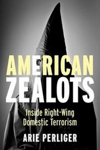 Abbildung von: American Zealots - Columbia University Press