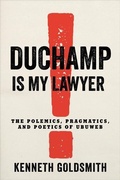 Cover: Duchamp Is My Lawyer - Columbia University Press