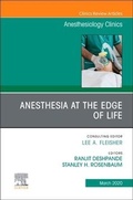 Cover: Anesthesia at the Edge of Life, An Issue of Anesthesiology Clinics: Volume 38-1 - Elsevier