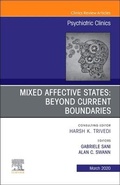 Cover: Mixed Affective States: Beyond Current Boundaries, An Issue of Psychiatric Clinics of North America: Volume 43-1 - Elsevier