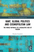 Cover: Kant, Global Politics and Cosmopolitan Law - Routledge