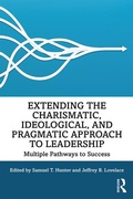 Cover: Extending the Charismatic, Ideological, and Pragmatic Approach to Leadership - Routledge